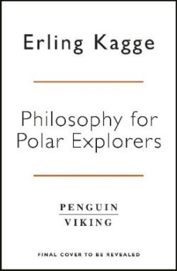 Philosophy for Polar Explorers