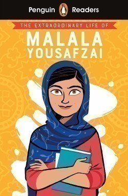 Penguin Reader Level 2: The Extraordinary Life of Malala Yousafzai (ELT Graded Reader)