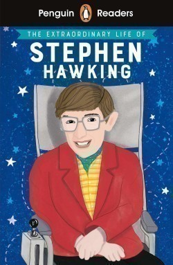 Penguin Reader Level 3: The Extraordinary Life of Stephen Hawking (ELT Graded Reader)