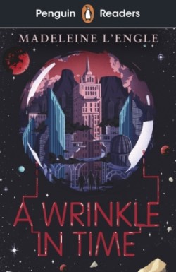 Penguin Readers Level 3: A Wrinkle in Time (ELT Graded Reader)