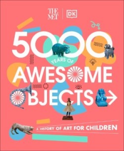 Met 5000 Years of Awesome Objects