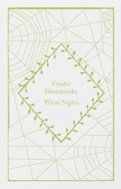 White Nights (Little Clothbound Classics)