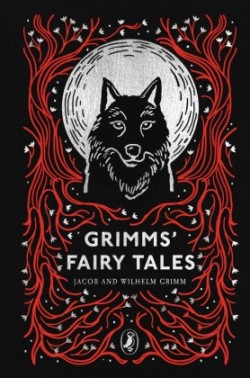 Grimms' Fairy Tales (Puffin Clothbound Classic)
