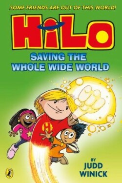 Hilo: Saving the Whole Wide World