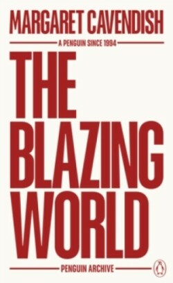 Blazing World (Penguin Archive)