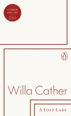 Lost Lady (Penguin Archive)