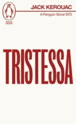 Tristessa (Penguin Archive)