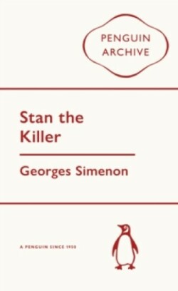 Stan the Killer (Penguin Archive)