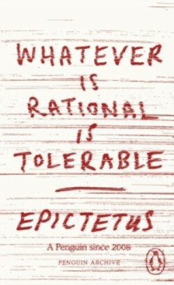 Whatever is Rational is Tolerable (Penguin Archive)