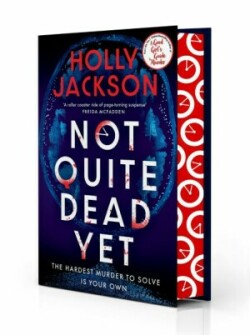 Not Quite Dead Yet - Exclusive Edition
