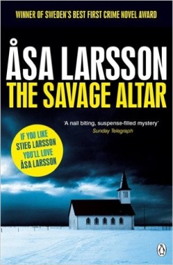 The Savage Altar (Rebecka Martinsson 1)