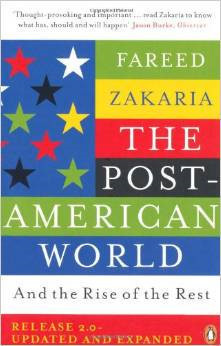 The Post-American World: And The Rise Of The Rest