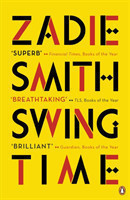 Smith, Zadie - Swing Time Longlisted for the Man Booker Prize 2017