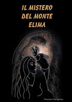 Mistero Del Monte Elima (Prima Edizione Copertina Morbida)