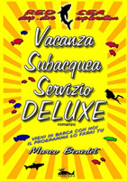 Vacanza subacquea servizio Deluxe