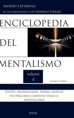 Enciclopedia del Mentalismo vol. 4 Hard Cover