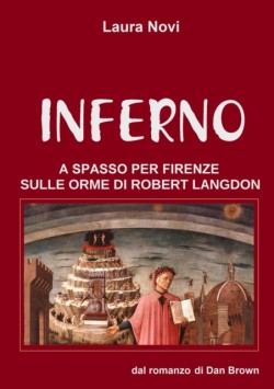 INFERNO - a spasso per Firenze sulle orme di Robert Langdon