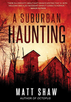 Suburban Haunting: An Extreme Psychological Horror