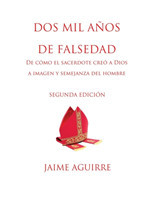 DOS MIL AÑOS DE FALSEDAD