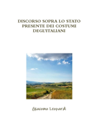 Discorso Sopra Lo Stato Presente Dei Costumi Degl'italiani