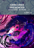 Obscures Presences