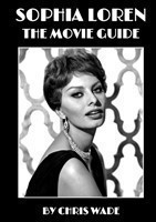 Sophia Loren: The Movie Guide