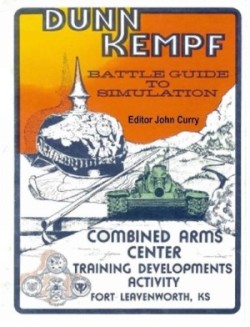 Dunn Kempf: The U.S. Army Tactical Wargame (1977-1997)