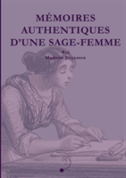 MZmoires authentiques d'une sage-femme