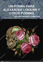 UN POEMA PARA ALEXANDER LOKSHIN Y OTROS POEMAS