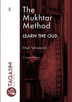 Mukhtar Method - Oud Advanced