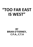 “Too Far East Is West”