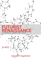 Futurist Renaissance
