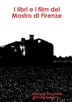 I libri e i film del Mostro di Firenze