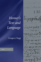 Homer's Text and Language