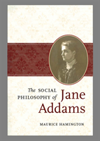 Social Philosophy of Jane Addams