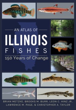 Atlas of Illinois Fishes