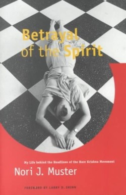 Betrayal of the Spirit