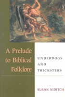 Prelude to Biblical Folklore