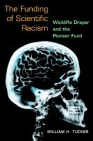 Funding of Scientific Racism