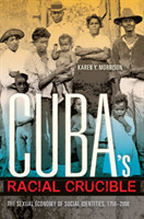 Cuba's Racial Crucible