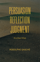Persuasion, Reflection, Judgment