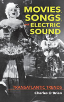 Movies, Songs, and Electric Sound