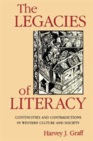 Legacies of Literacy Continuities and Contradictions in Western Culture and Society