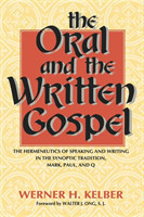 Oral and the Written Gospel