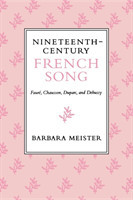 Nineteenth-Century French Song