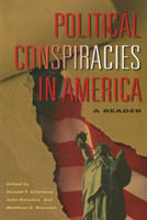 Political Conspiracies in America