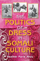 Politics of Dress in Somali Culture