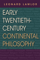 Early Twentieth-Century Continental Philosophy