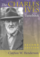 Charles Ives Tunebook, Second Edition