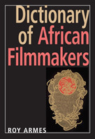 Dictionary of African Filmmakers